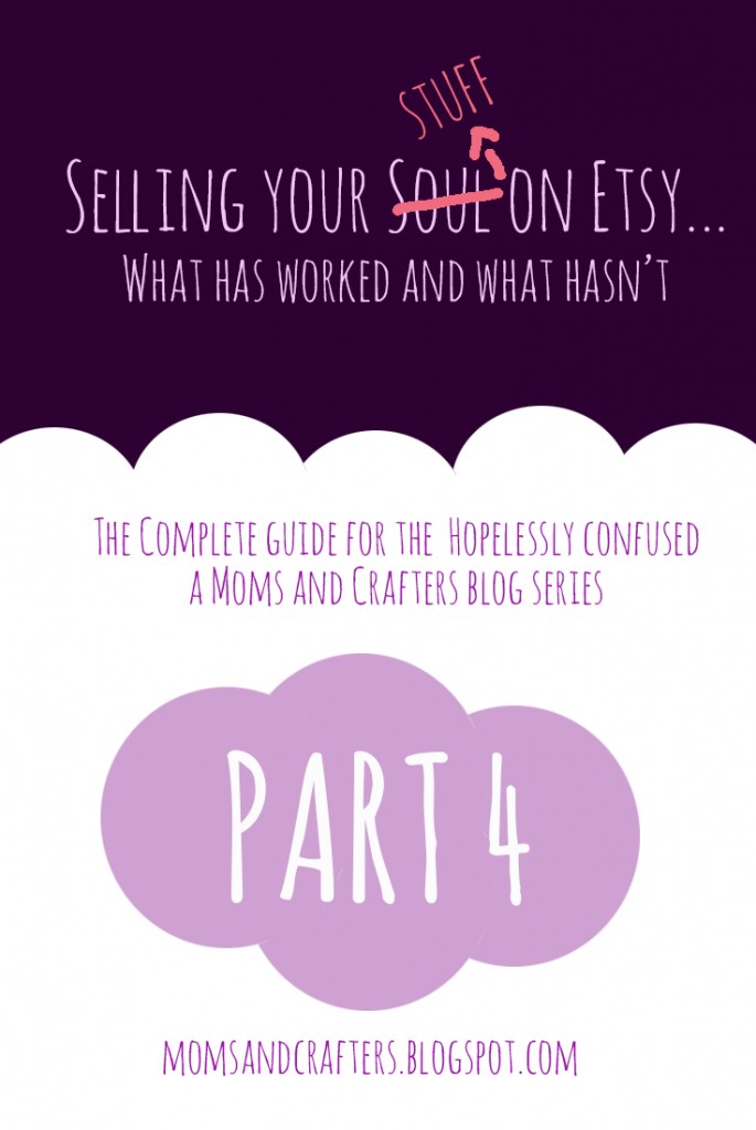 Etsy Seller Tips Part 4