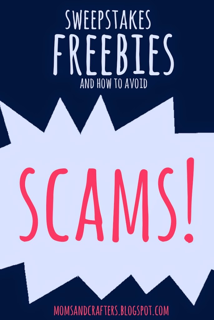 Sweepstakes, Freebies, and how to avoid SCAMS!