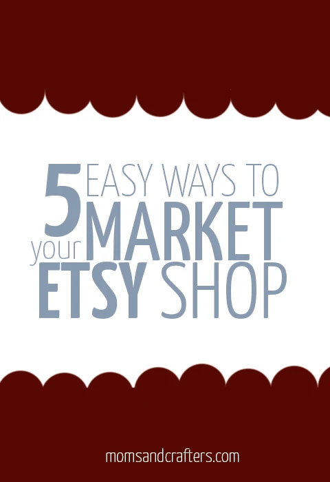 How to Market an Etsy Shop