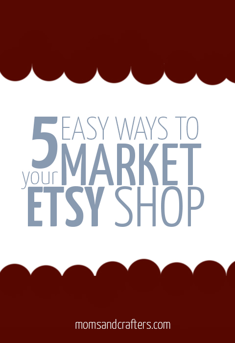 How to Market an Etsy Shop