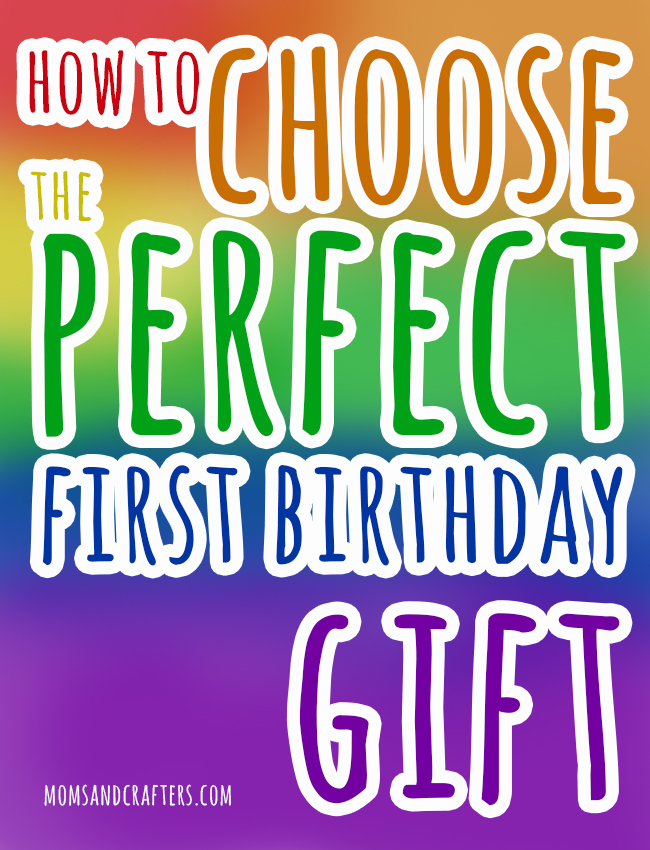 how to choose the best first birthday gift