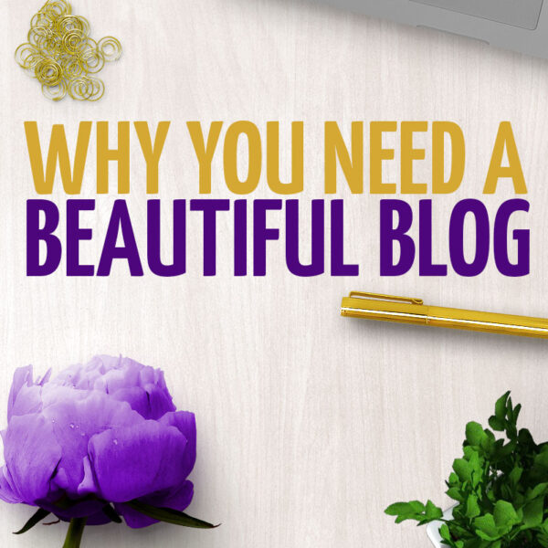 How important is it that you have a beautiful blog? These blogging tips share the benefits of a well-designed blog, along with some advice to get you started with graphic design for bloggers.