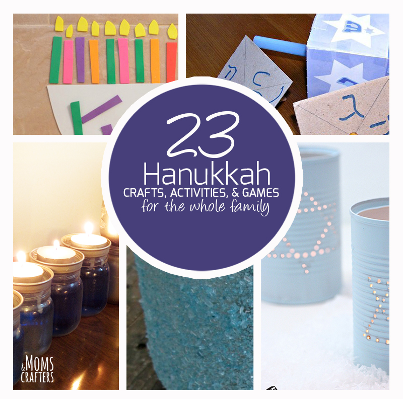 23 Hanukkah Crafts and Activities for the whole family!