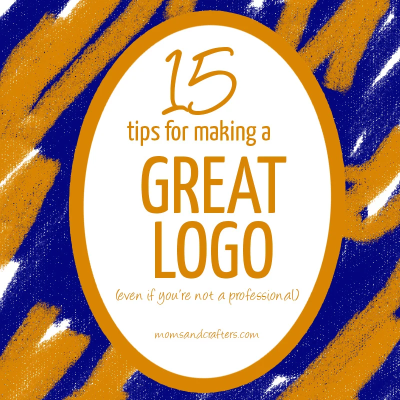 Yes, you can DIY your logo! Read these 15 tips for making a good logo to design a professional image - even if you're not a professional!