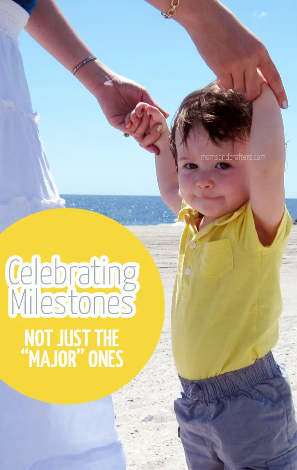 Celebrating milestones is something every parent does. But do you celebrate those "little" developments just as much? And what about those parents who have to wait a little longer? Which firsts do YOU celebrate?