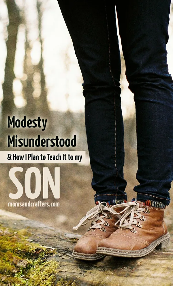 I believe that modesty is a misunderstood subject. It's not about men and lust. It's about self-worth. REad how I plan to teach modesty to my son here. 