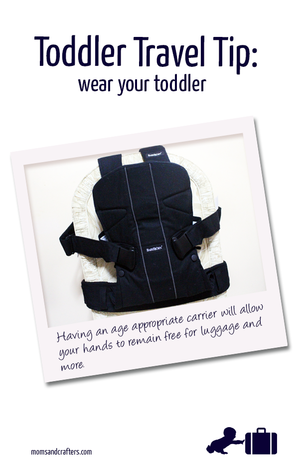 Toddler Travel tip: wear your toddler! Otherwise you'll end up carrying him or her a lot, plus it's a great way to keep him off dirty airport floors. Click to read more.