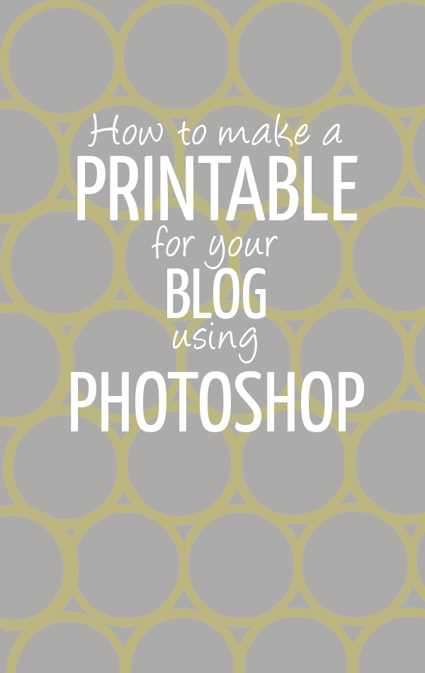 How to Make a Printable for Your Blog – Part 3: Photoshop