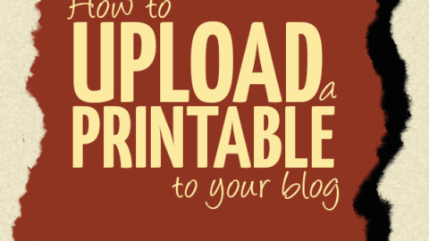 Blog Printables Part 2: How to Offer Printables on your Blog