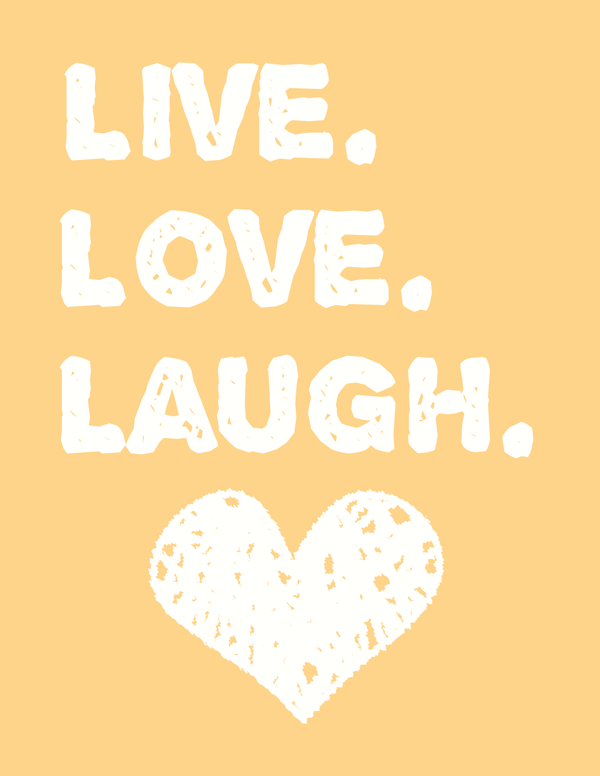 Free printable Live Love Laugh wall art for your home decor! And adorable tangerine colored home sign with the ever-popular quotes.