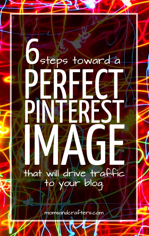 6 Steps toward a Perfect Pinterest Image