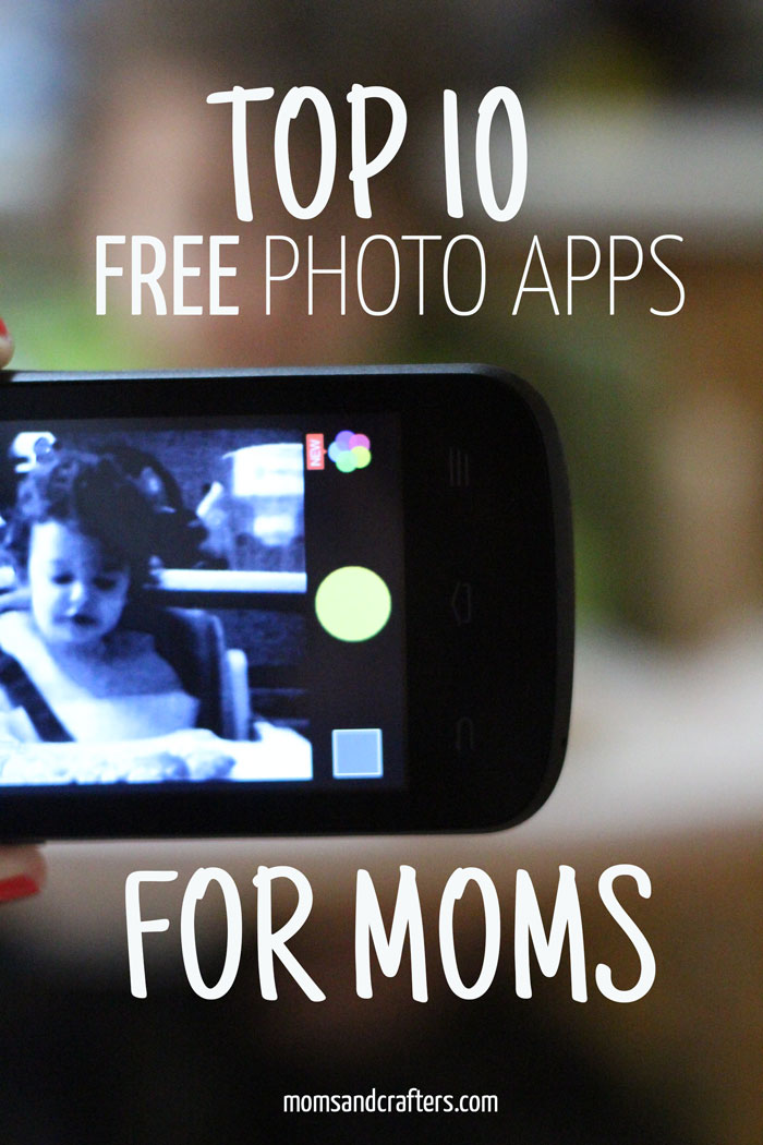 Moms love to make memories! These top ten photo apps for moms are all free to download and easy to use. #MobileMemories #Ad #cbias