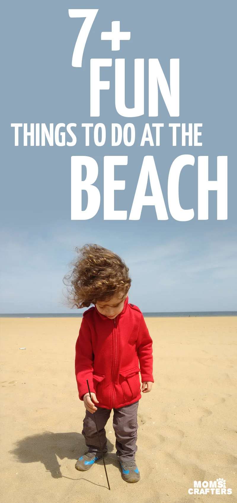Looking for fun things to do at the beach? These family activities are good for all ages, are free (or almost free) and are great for chilly days too! 