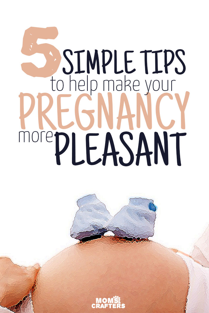 5 Tips for a more comfortable pregnancy