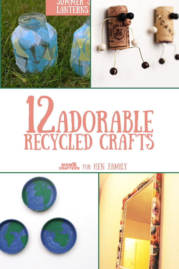 12 Adorable Recycled Crafts