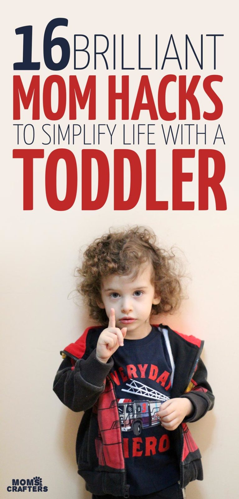 16 Genius Mom Hacks to simplify life with a toddler * Moms and Crafters