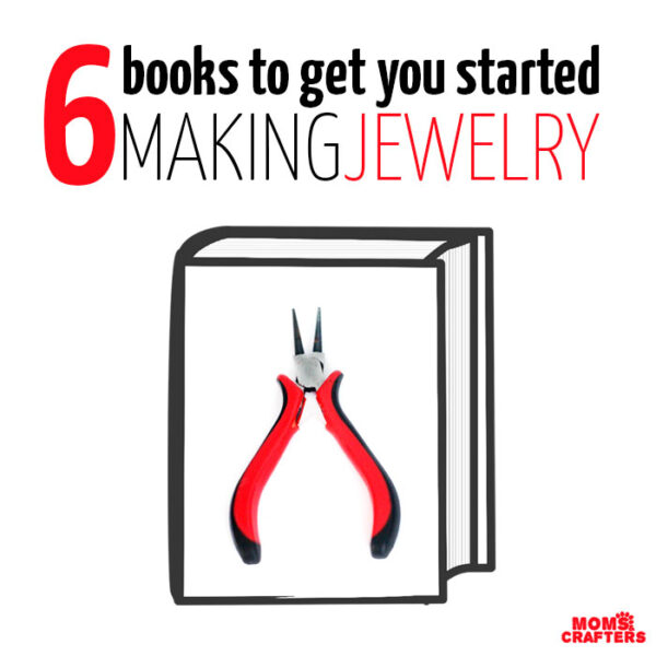 Jewelry Making Books for Beginners * Moms and Crafters