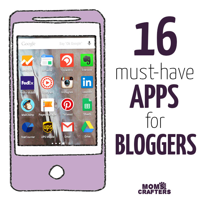 16 Must-have Apps for Bloggers