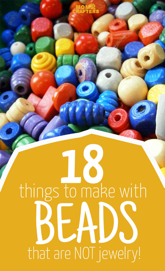 18 cool things to make with beads that are NOT jewelry! Some fun kids and teen crafts and DIY projects in here that are SO easy!