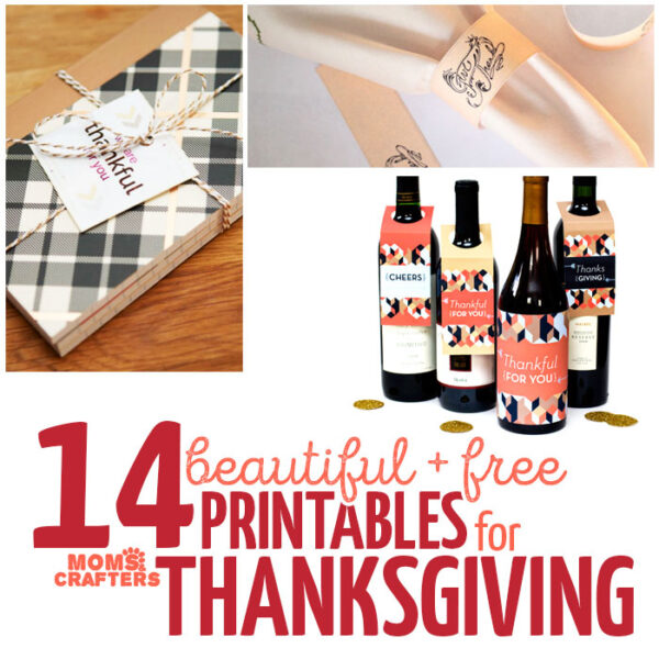 14 Beautiful + Free Thanksgiving Printables * Moms and Crafters