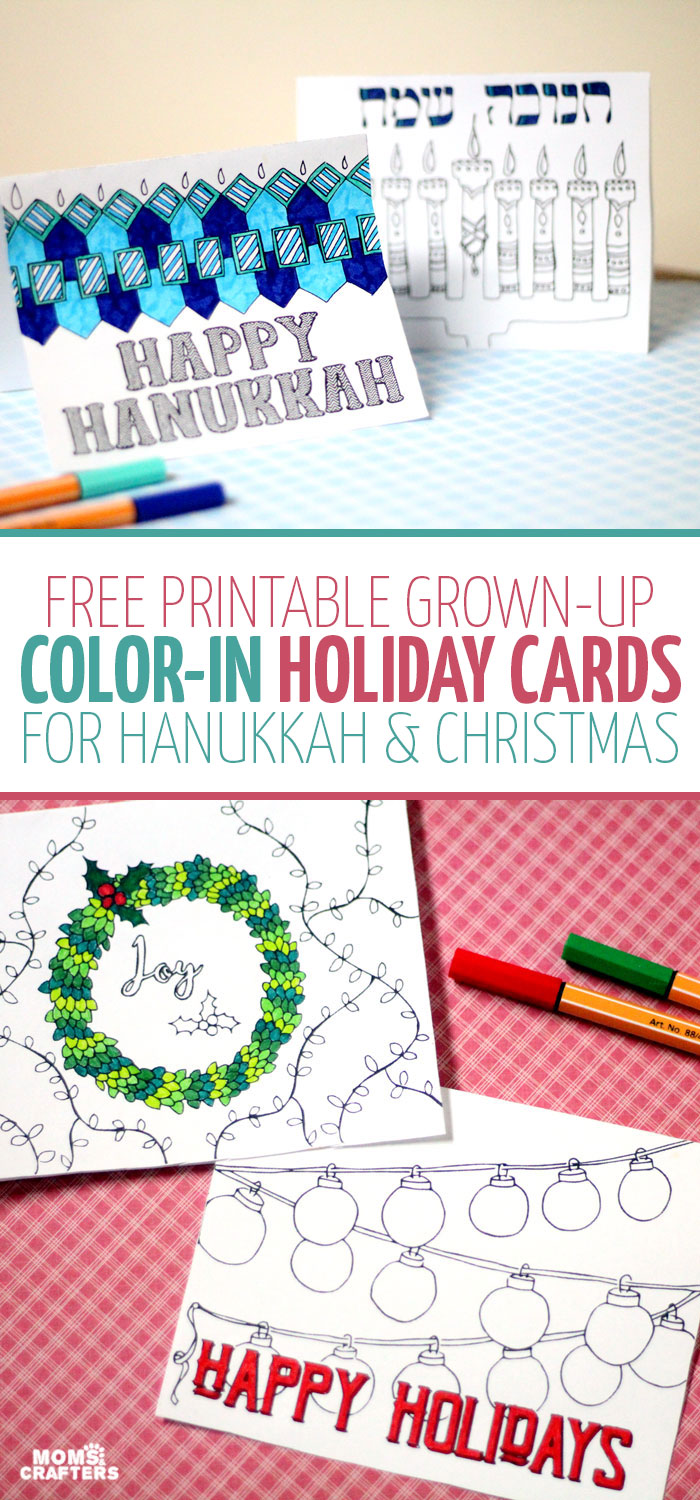 click on the image to download these free printable holiday cards adult coloring pages! You have two designs for christmas and two for hanukkah / chanukah so that you have a beautiful DIY card for whichever holidays your close ones celebrate.