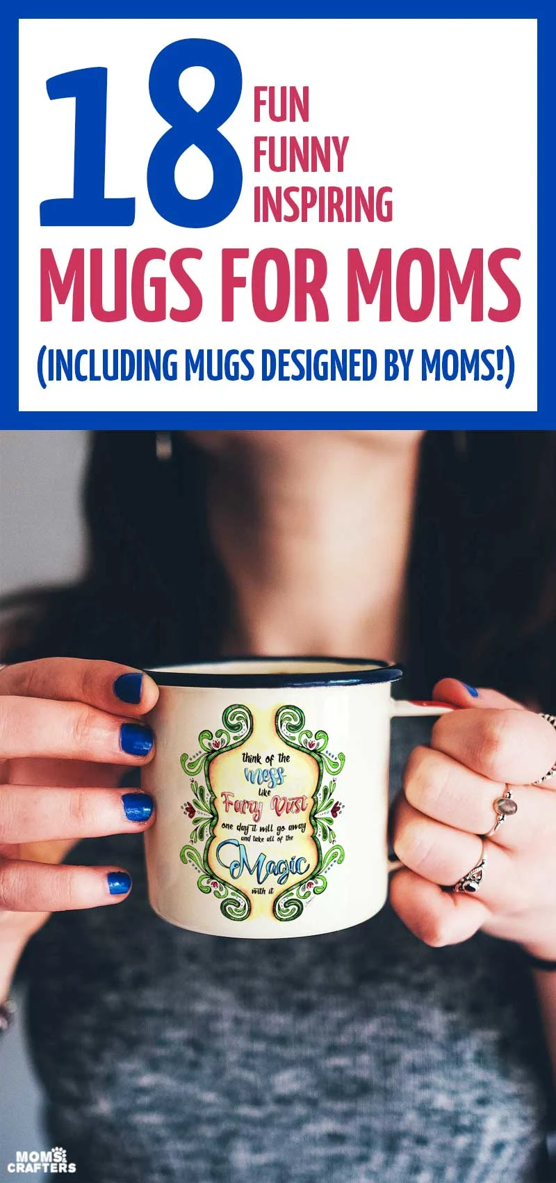 These 18 mom mug ideas are truly unique and worth giving! A coffee mug makes the perfect gifts for moms who live off of coffee... Give these mom mugs for Christmas, for Mother's day, or to show your appreciation any day! Whether it's for your daughter, a friend who is a mom, or your own mother, these mom mug gift ideas are perfect.
