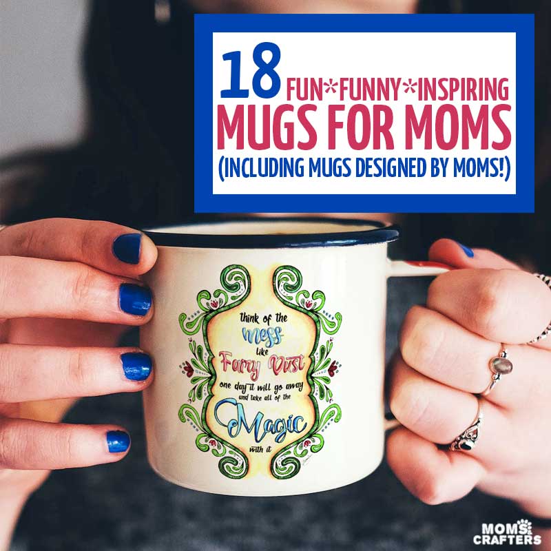 These 18 mom mug ideas are truly unique and worth giving! A coffee mug makes the perfect gifts for moms who live off of coffee... Give these mom mugs for Christmas, for Mother's day, or to show your appreciation any day! Whether it's for your daughter, a friend who is a mom, or your own mother, these mom mug gift ideas are perfect.