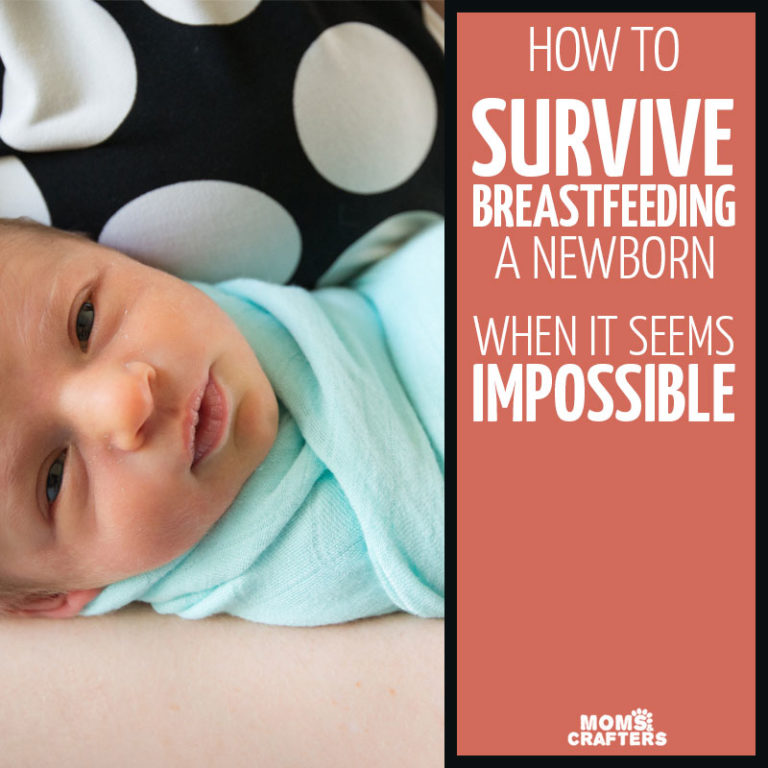 How to Survive Breastfeeding a Newborn (when it seems impossible)