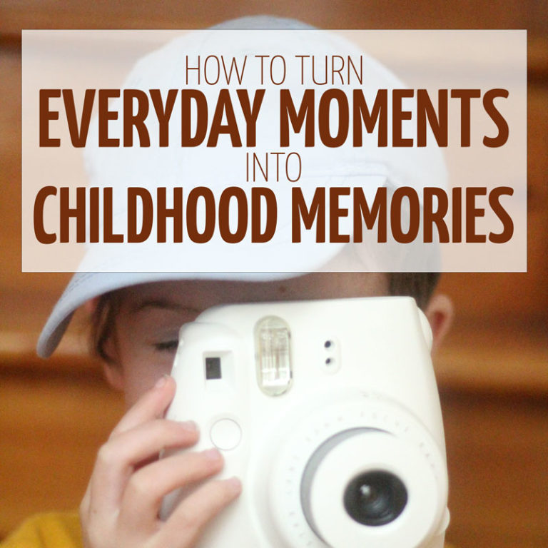 Making Memories from everyday moments