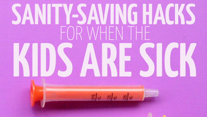 Hacks for Surviving a Sick Child