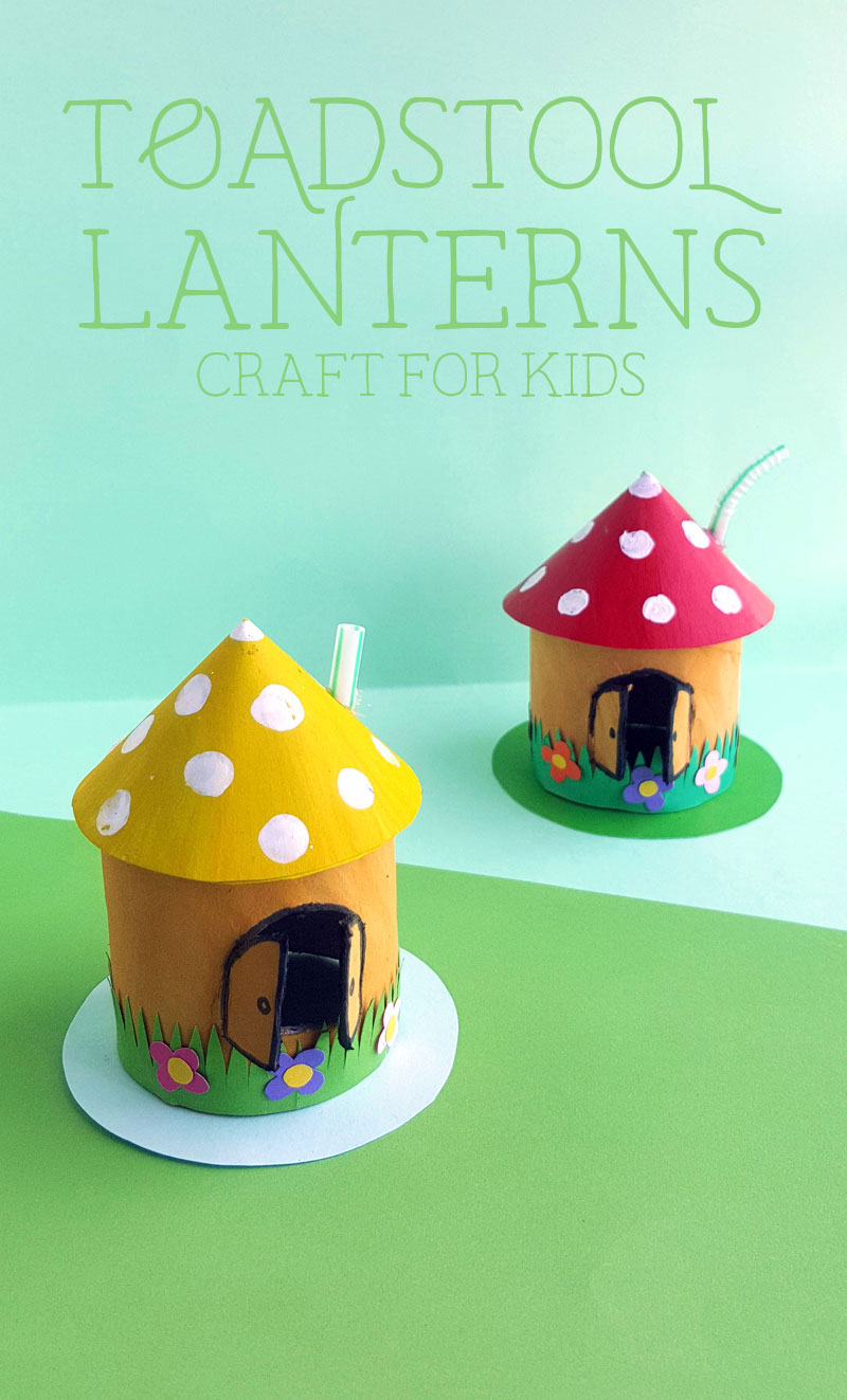 Craft an adorable toadstool lantern Spring craft for kids - using toilet paper rolls!