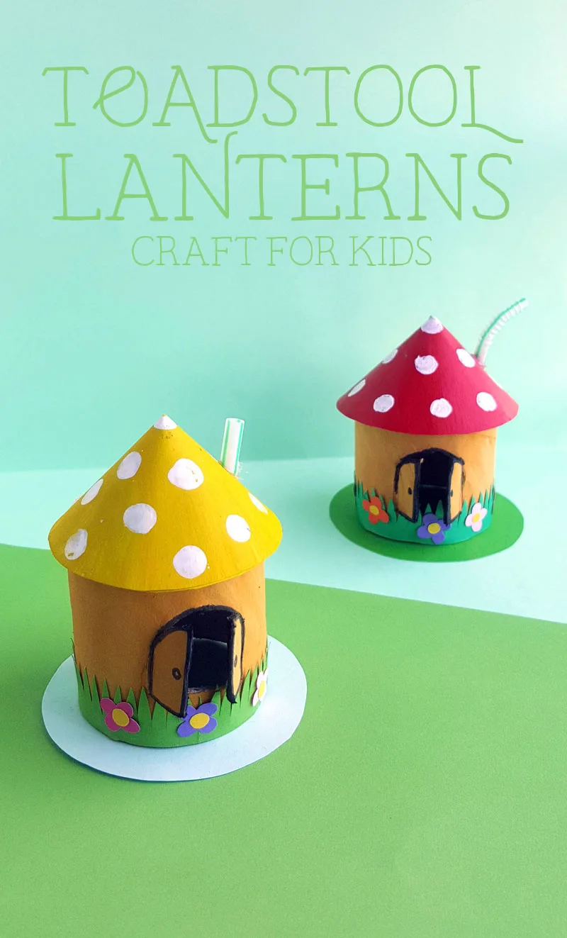 Toadstool House Lantern - Easy Paper Craft for Kids * Moms and Crafters