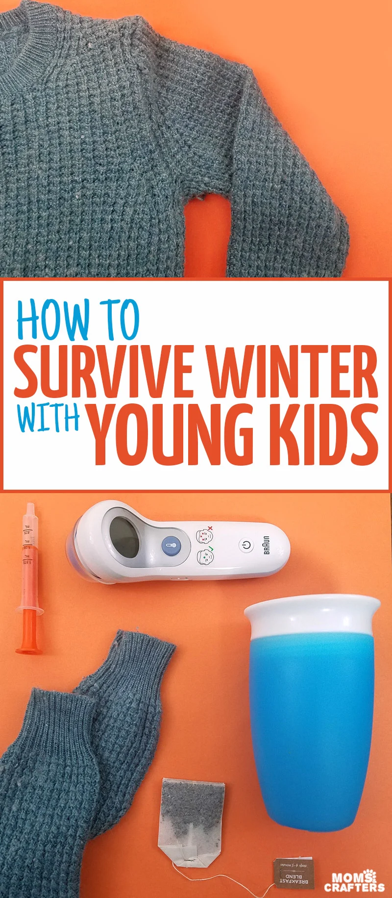 These winter survival tips for families with young kids will help you be prepared for the cold and flu season! Learn how to deal with fever in toddlers and how to cope with sick babies. #winter #parenting #toddlers
