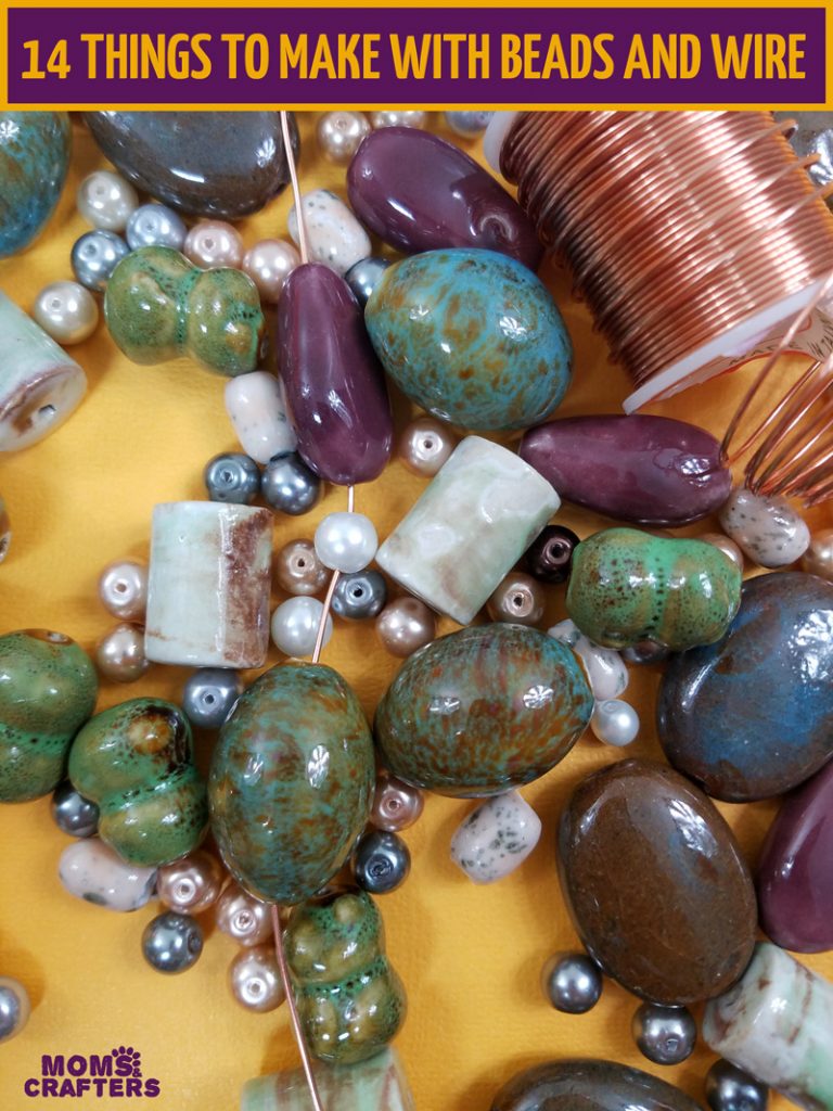 Things to Make with Beads and Wire * Moms and Crafters