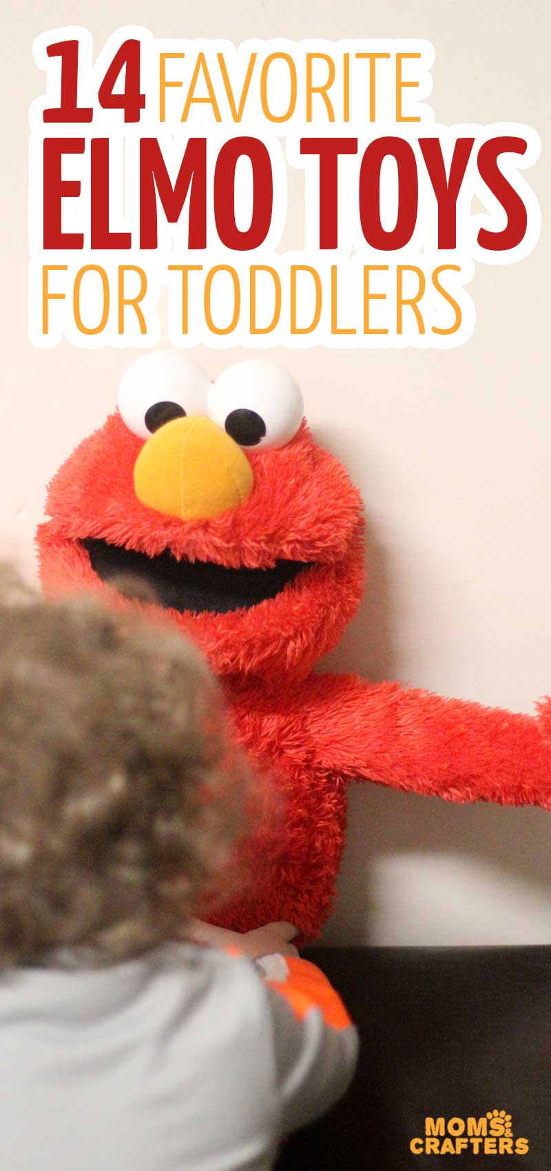 Elmo Toys for Toddlers - 14 Gifts They 