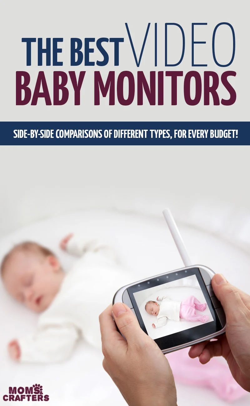 If you're hunting for the best video baby monitor out there - you've got this! I compared the top budget and splurge options for both parent unit AND wifi baby monitors, including those that connect with your smartphone. #babies #parenting #momsandcrafters