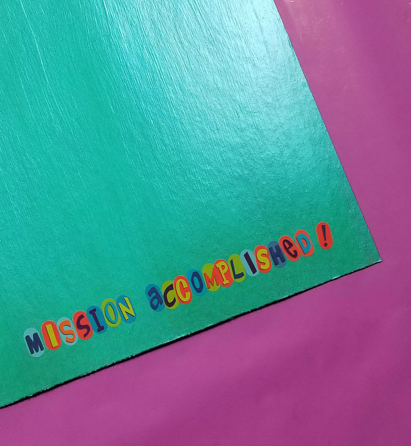 Add alphabet stickers to spell "mission accomplished" on your DIY reward chart for kids