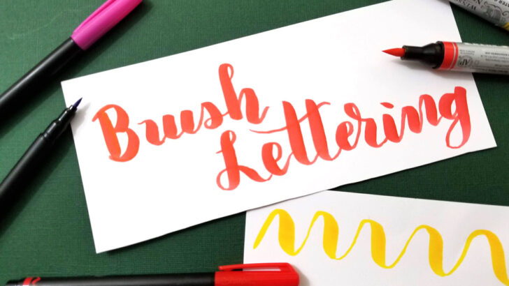 Brush Lettering Tutorial – 8 Tips & Techniques for beginners
