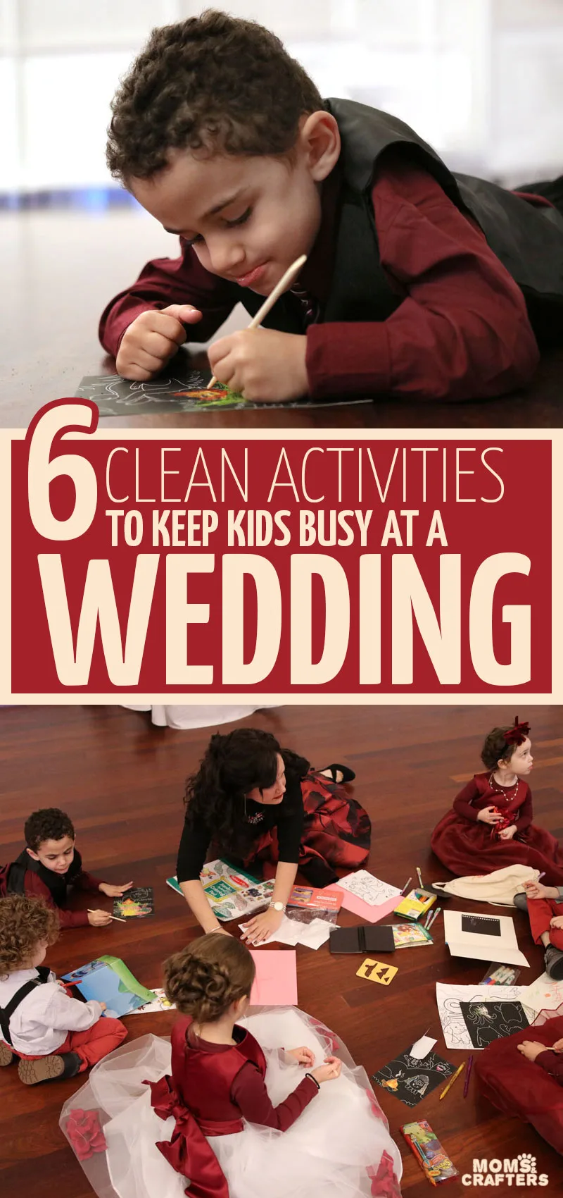 6 Ideas for entertaning kids at a wedding - quiet, mess-free creative activities for toddler through tween to do while available for photos at a wedding. #wedding #kidsactivities #messfreecrafts