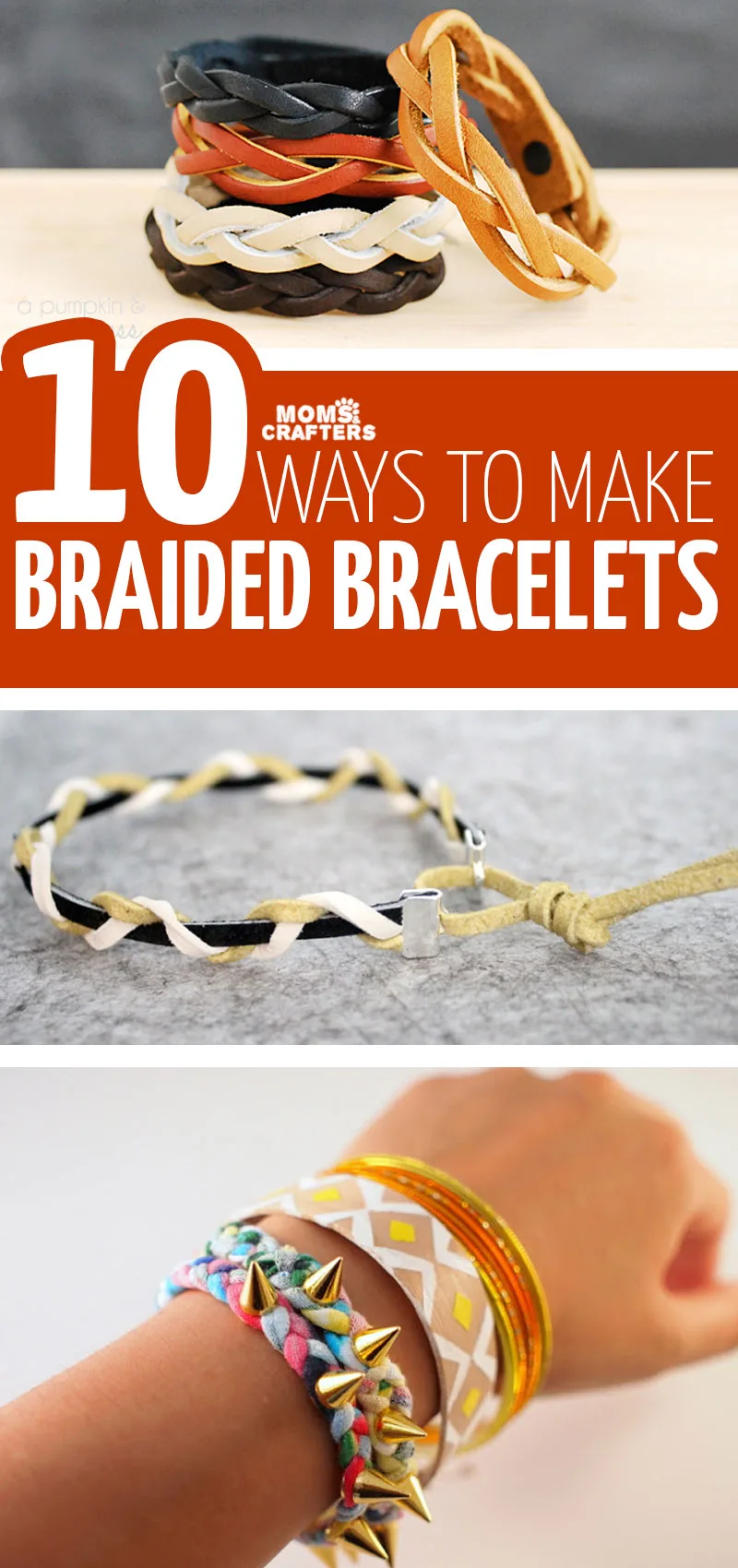 10 braid bracelet DIY ideas for you to try today! These are great beginner jewelry making crafts for teens and tween boys and girls.