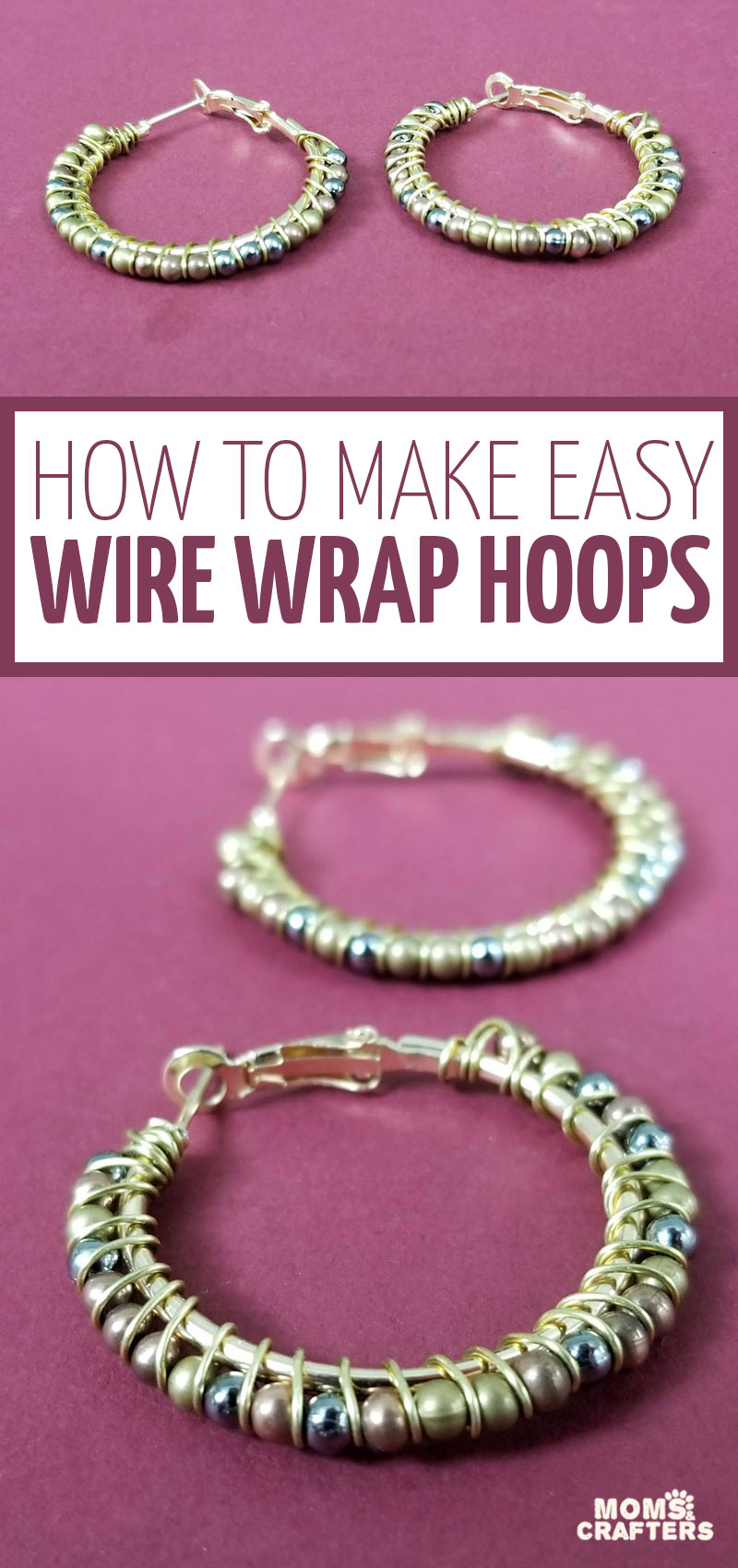 Learn how to wire wrap hoop earrings the easy way! This beginner wire wrapping tutorial and DIY jewelry making craft project teaches you wire wrapping basics and how to make wire wrapped hoop earrings as a fun accessory!