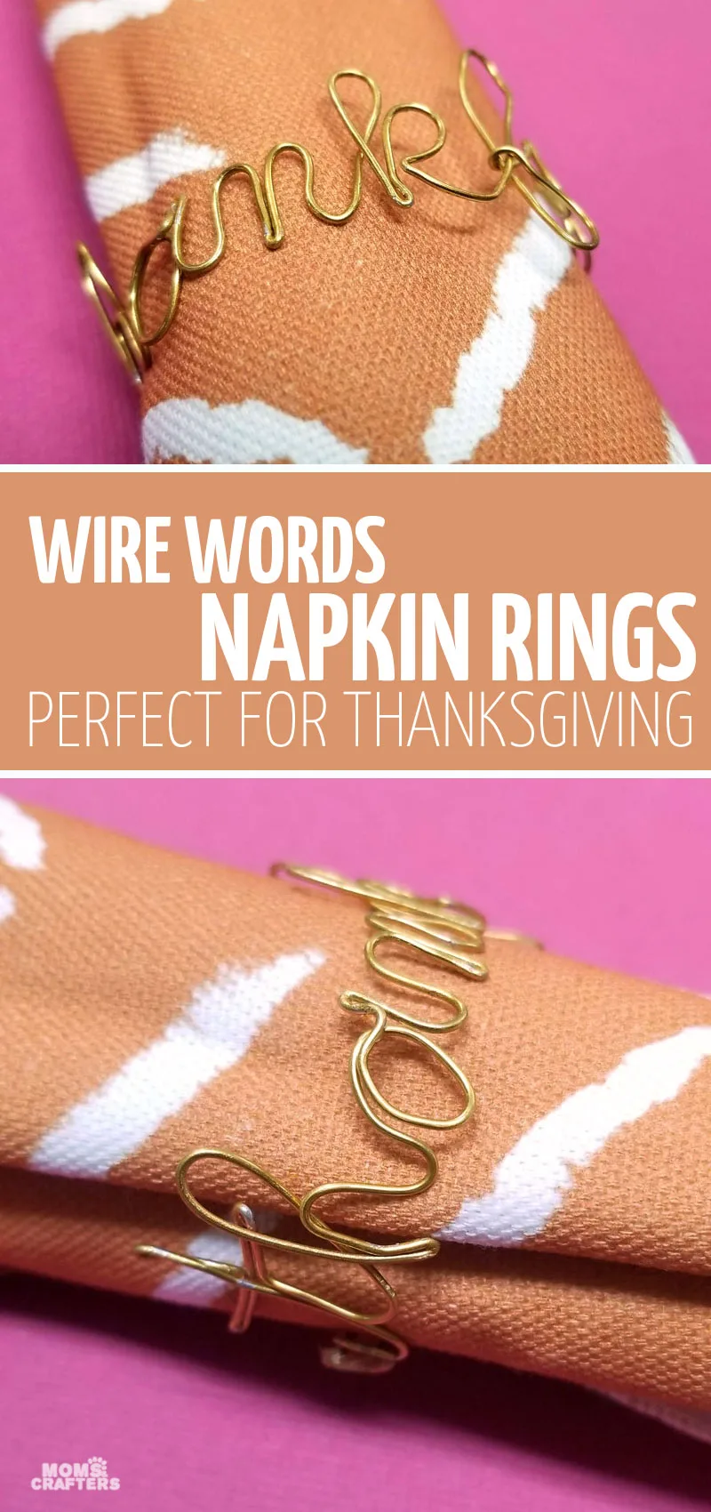 Make gorgeous wire DIY Thanksgiving napkin rings! These super easy DIY Thanksgiving tablescape ideas will look so festive