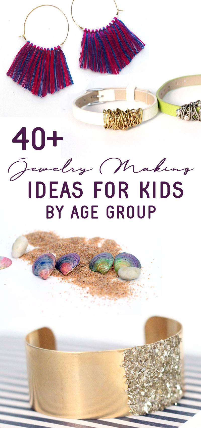 Jewelry Making for Kids Skillbased Ideas for Toddler Through Teen!