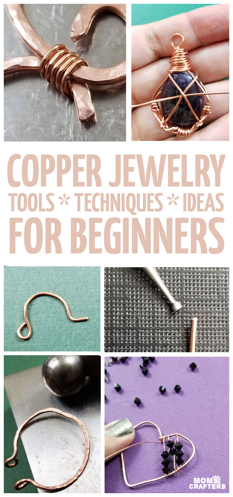 Copper Jewelry Making Tools, Techniques, Tips, & Projects for beginners