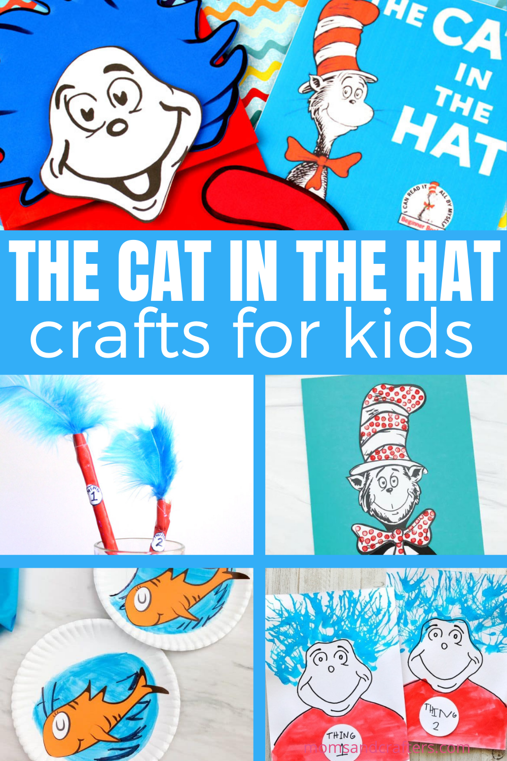 The Cat in the Hat Crafts * Moms and Crafters