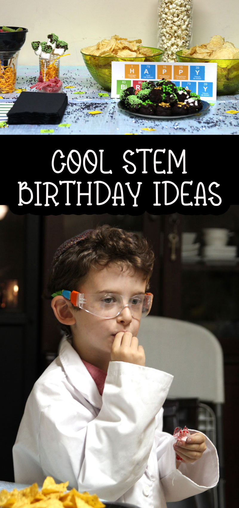 Science Birthday Party A Fun STEMy Celebration! * Moms and Crafters