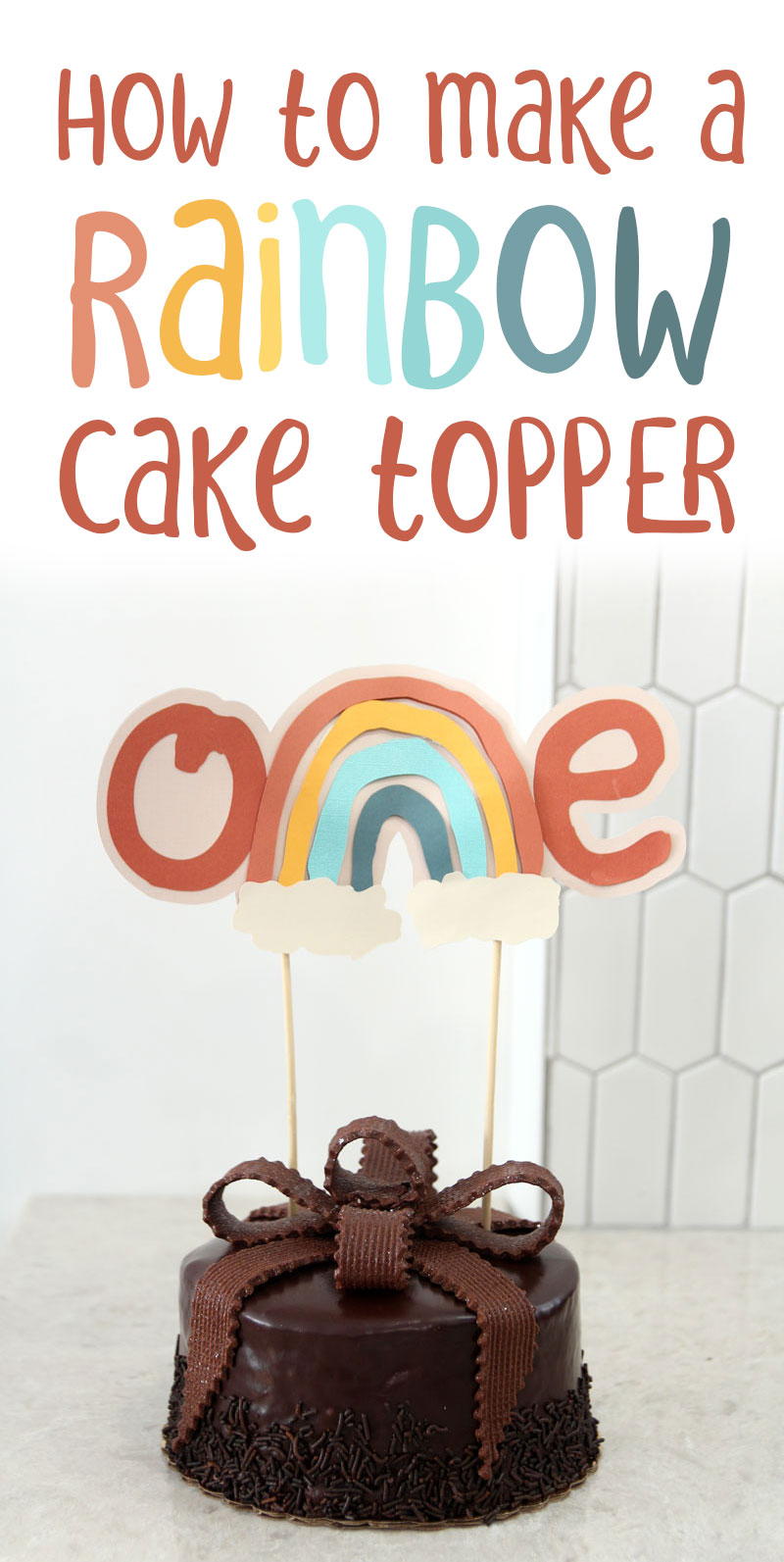 rainbow one cake topper title image with text