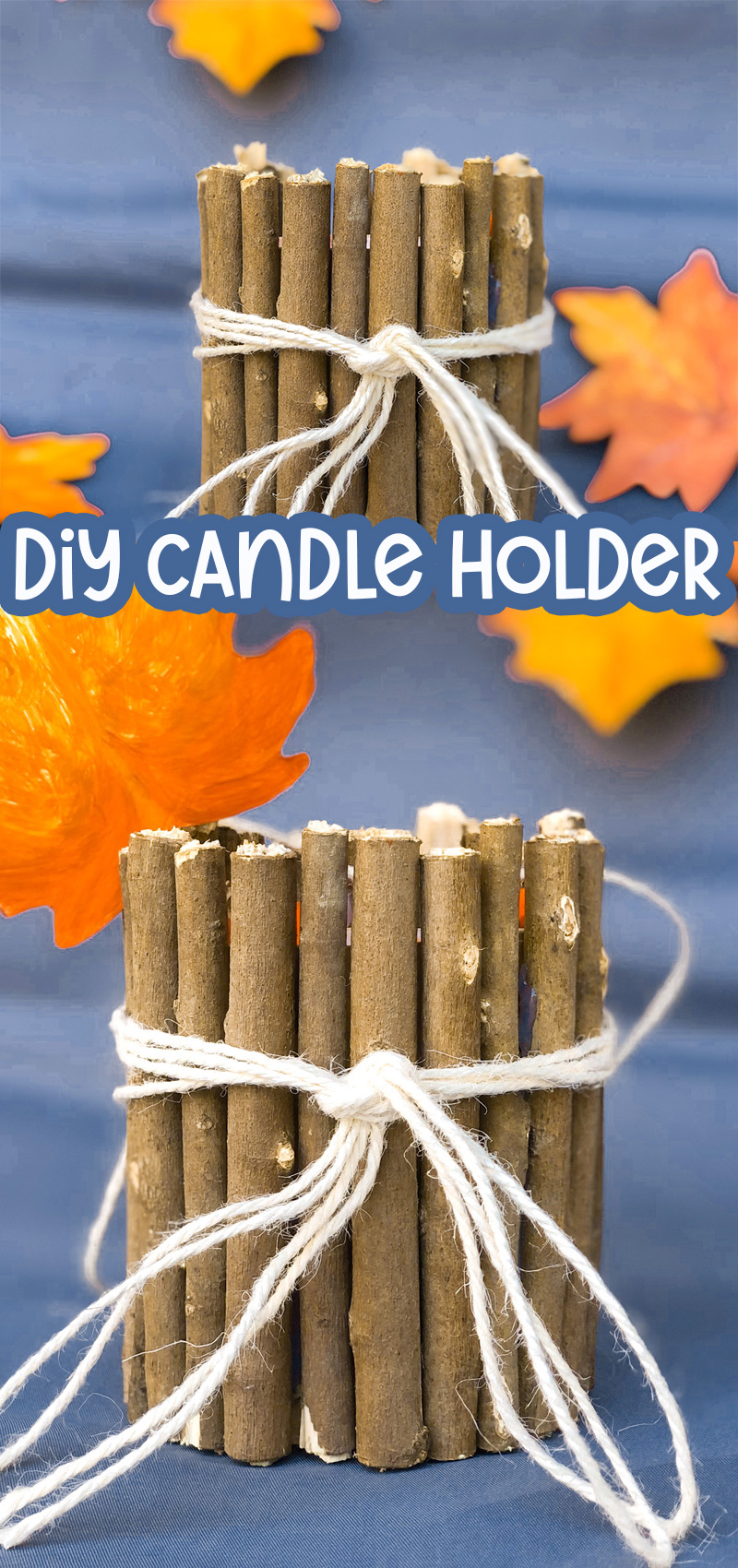 Twig Candle Holder DIY * Moms and Crafters