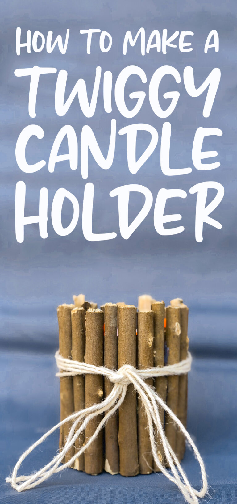 Twig Candle Holder DIY * Moms and Crafters